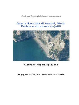 cover image of Quarta Raccolta di Analisi, Studi, Perizie e altre cose (in)utili